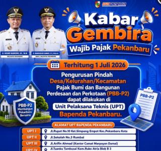 Jadi Lebih Mudah, Urus Pindah Kelurahan/Kecamatan PBB-P2 Kini Bisa Dilakukan di UPT Bapenda Pekanbaru